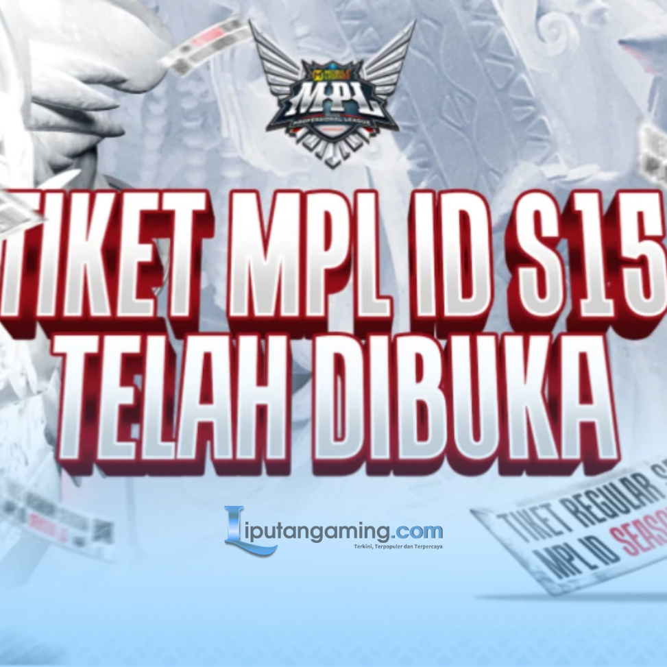 Tiket MPL ID S15 Resmi Sudah Bisa Dibeli Melalui Website Resmi